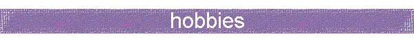 hobbies